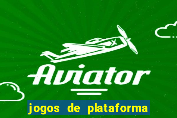 jogos de plataforma de 5 centavos